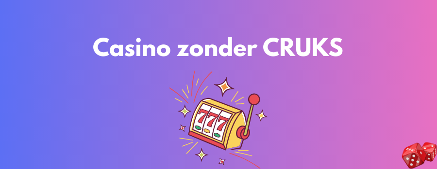 Ontdek de Voordelen van Geen CRUKS Casino's 1465565816