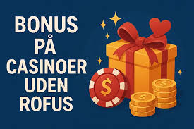 Find Det Bedste Casino Uden Om ROFUS