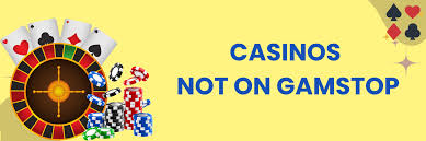 List of Casinos Not on GamStop Your Guide to Found Alternatives